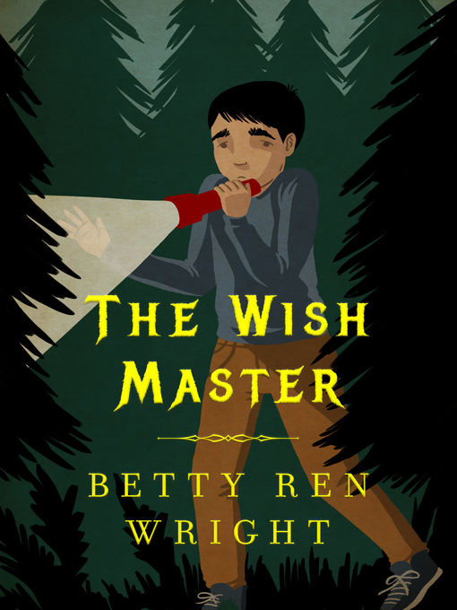 Title details for The Wish Master by Betty Ren Wright - Available